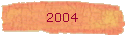 2004