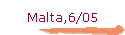 Malta,6/05